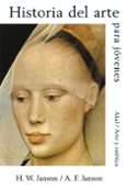 HISTORIA DEL ARTE PARA JOVENES di JANSON, H.W.  JANSON, ANTHONY F. 
