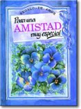 PARA UNA AMISTAD MUY ESPECIAL di VV.AA. 