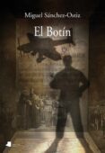 EL BOTIN di SANCHEZ-OSTIZ, MIGUEL 