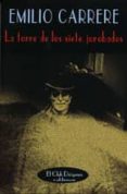 LA TORRE DE LOS SIETE JOROBADOS de CARRERE, EMILIO 