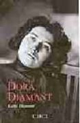 DORA DIAMANT: EL ULTIMO AMOR DE FRANZ KAFKA di DIAMANT, KATHI 
