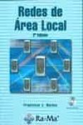 REDES DE AREA LOCAL (2 ED.) (INCLUYE CD-ROM) de MOLINA ROBLES, FRANCISCO JOSE 