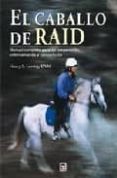 EL CABALLO DE RAID de LOVING, NANCY S. 