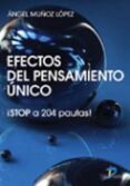 EFECTOS DEL PENSAMIENTO UNICO di MUOZ LOPEZ, ANGEL 