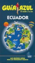 ECUADOR 2011 (GUIA AZUL) di VV.AA. 