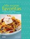 MIS RECETAS FAVORITAS di VV.AA. 