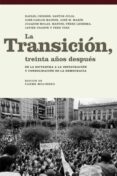 LA TRANSICION TREINTA AOS DESPUES di VV.AA. 