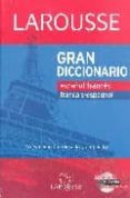 GRAN DICCIONARIO LAROUSSE ESPAOL-FRANCES/FRANAIS-ESPAGNOL (NUEVA EDICION REVISADA Y AMPLIADA, INCLUYE VERSION EN CD-ROM) di VV.AA. 