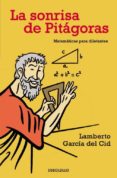 LA SONRISA DE PITAGORAS di GARCIA DEL CID, LAMBERTO 