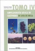 AMPELOGRAFIA BASICA DE CULTIVARES DE UVA DE MESA de SALAZAR, DOMINGO M. 