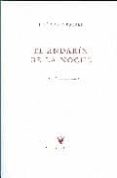 EL ANDARIN DE LA NOCHE di EGUREN, JOSE MARIA 