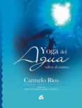 YOGA DEL AGUA di RIOS, CARMELO 