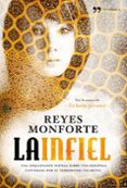 LA INFIEL de MONFORTE, REYES 