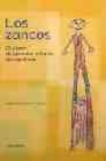 LOS ZANCOS: EL PLACER DE APRENDER A TRAVES DEL EQUILIBRIO (INCLUY E CD-ROM) de LAZARO LAZARO, ALFONSO 