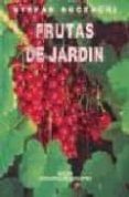 FRUTAS DE JARDIN di BUCZACKI, STEFAN 