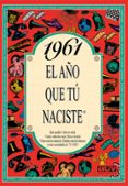1961 EL AO QUE TU NACISTE di VV.AA. 