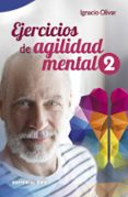 EJERCICIOS DE AGILIDAD MENTAL 2 di OLIVAR, IGNACIO 
