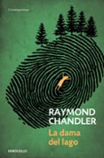 LA DAMA DEL LAGO (SERIE PHILIP MARLOWE 4) di CHANDLER, RAYMOND 