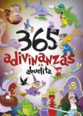CUENTOS MARAVILLOSOS: 365 ADIVINANZAS DE LA ABUELITA di VV.AA. 