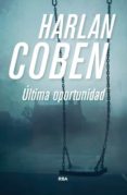ULTIMA OPORTUNIDAD de COBEN, HARLAN 
