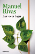 LAS VOCES BAJAS de RIVAS, MANUEL 