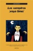 LOS VAMPIROS VAYA TIMO! di ARDANUY, JORDI 
