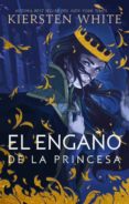EL ENGAO DE LA PRINCESA di WHITE, KIERSTEN 