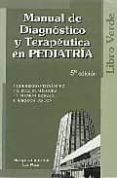 MANUAL DE DIAGNOSTICO Y TERAPEUTICA EN PEDIATRIA (5 ED.) (HOSPITAL DE LA PAZ) di GUERRERO FERNANDEZ, J. 