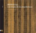 LOS TRAJES DE LA ARQUITECTURA: BEKLEIDUNG di VV.AA. 