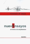 NUEVENSAYOS EN TORNO A LA ARQUITECTURA di GRACIA, FRANCISCO DE 