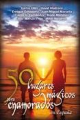 50 LUGARES MGICOS PARA ENAMORADOS di VV.AA. 