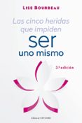 LAS CINCO HERIDAS QUE IMPIDEN SER UNO MISMO (3 ED.) di BOURBEAU, LISE 