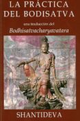LA PRACTICA DEL BODISATVA di SHANTIDEVA 