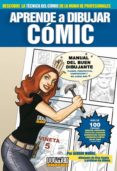 APRENDE A DIBUJAR COMIC (4 ED.) di VV.AA. 