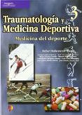 TRAUMATOLOGIA Y MEDICINA DEPORTIVA 3: MEDICINA DEL DEPORTE di BALLESTEROS MASSO, RAFAEL 