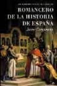ROMANCERO DE LA HISTORIA DE ESPAA: DE ATAPUERCA A LOS REYES CATO LICOS di CAMPMANY, JAIME 