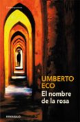 EL NOMBRE DE LA ROSA de ECO, UMBERTO 