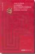 LA APUESTA DE LA FILOSOFIA MEDIEVAL: ESTUDIOS TOMISTAS, ESCOTISTA S, OCKHAMISTAS Y GREGORIANOS de MURALT, ANDRE 