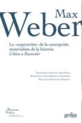 LA SUPERACION DE LA CONCEPCION MATERIALISTA DE LA HISTORA: CRITIC A A STAMMLER de WEBER, MAX 