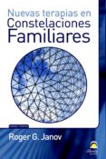 NUEVAS TERAPIAS EN CONSTELACIONES FAMILIARES di JANOV, ROGER G. 
