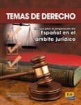 TEMAS DE DERECHO: MANUAL PARA LA PREPARACION DEL ESPAOL. AMBITO JURIDICO de FERNANDEZ, JOSE ANTONIO 