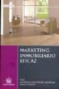 MARKETING INMOBILIARIO EFICAZ de ESCUDERO MUSOLAS, ANTONIO 