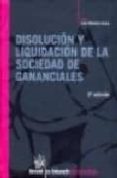 DISOLUCION Y LIQUIDACION DE LA SOCIEDAD DE GANANCIALES (3 ED.) di MONTERO AROCA, JUAN 