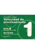 VELOCIDAD DE PROCESAMIENTO NIVEL 1: PARA NIOS DE 3 A 4 AOS 60 F ICHAS de JARQUE GARCIA, JESUS 