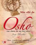 MAS ALLA DEL OSHO de BLASCHKE, JORGE 