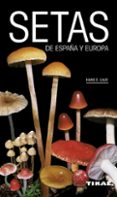 SETAS DE ESPAA Y DE EUROPA di VV.AA