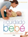 EL CUIDADO DEL BEB DE 0 A 1 AOS de WILLIAMS, FRANCES 
