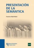 PRESENTACION DE LA SEMANTICA de ABAD NEBOT, FRANCISCO 