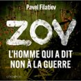 zov: lhomme qui a dit non à la guerre (audiolibro)