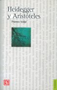 HEIDEGGER Y ARISTOTELES de VOLPI, FRANCO 